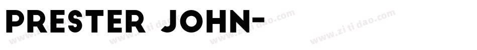 Prester John字体转换